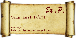 Szigriszt Pál névjegykártya